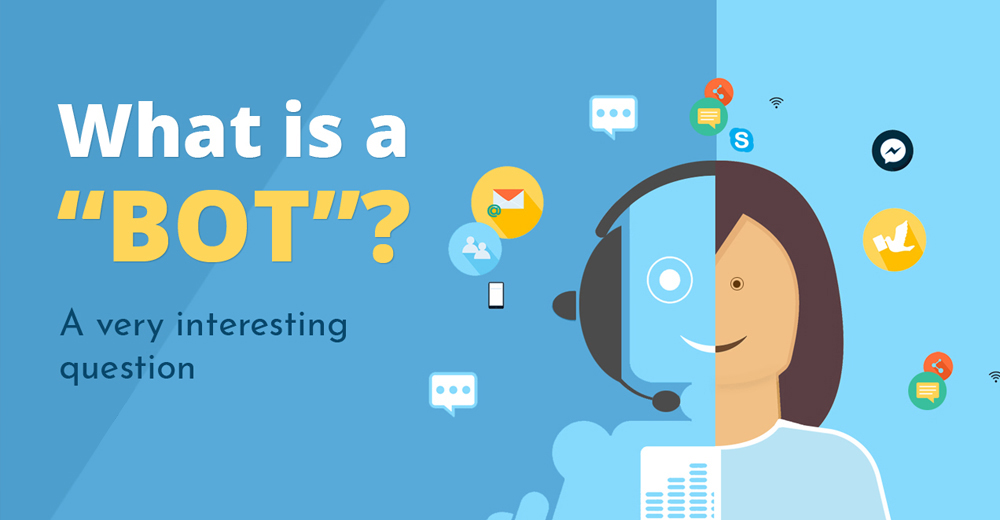 What is a “BOT”? – A Very Interesting Question