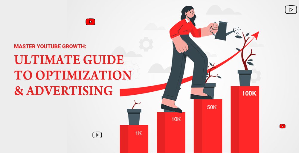 Master YouTube SEO: Ultimate Guide to Optimization & Advertising