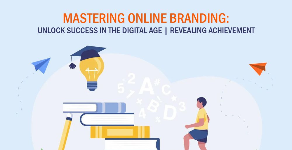 Mastering Online Branding: Strategies for Success in the Digital Age