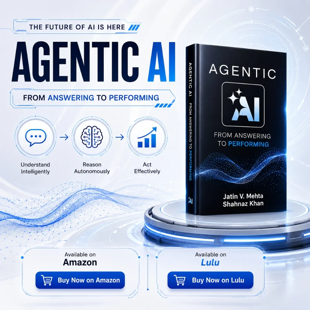 Agentic AI Book Agentic AI book by Jatin V. Mehta and Shahnaz Khan