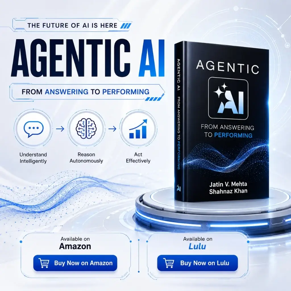 Agentic AI Book Agentic AI book by Jatin V. Mehta and Shahnaz Khan
