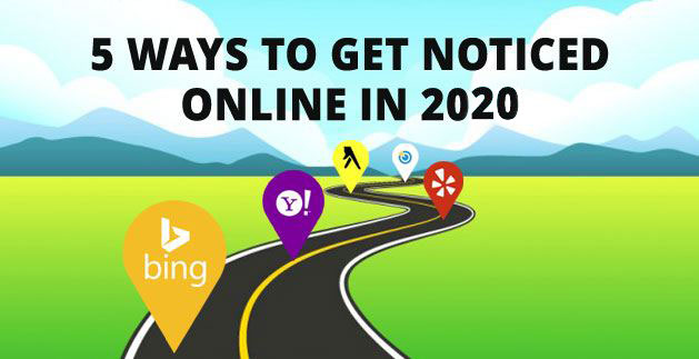 5 Ways to Get Noticed Online in 2020