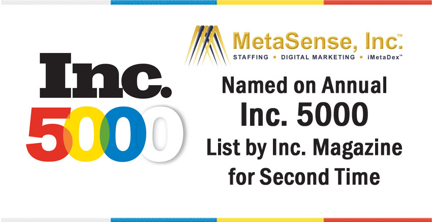 MetaSense, Inc™ Named on Annual INC 5000 List by Inc. Magazine for Second Time