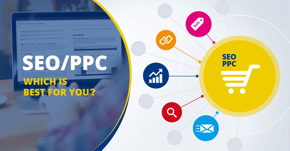 SEO/PPC -Which is Best for YOU?