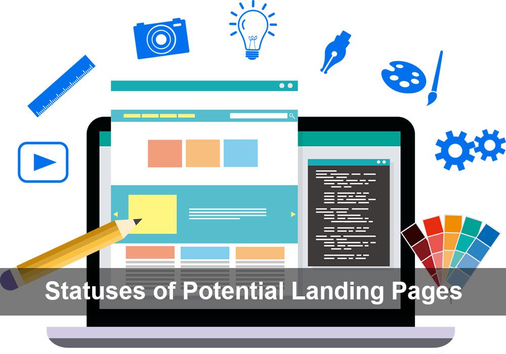 Statuses of Potential Landing Pages