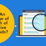 What's An Advantage of the Reach of Responsive Display Ads?
