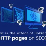 What is the effect of linking to HTTP pages on SEO?
