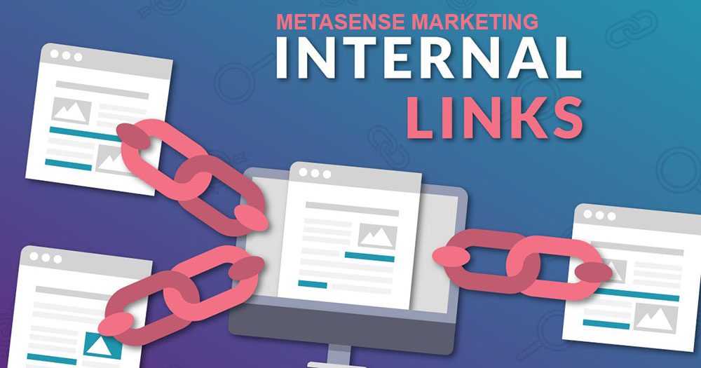 MetaSense Marketing's internal linking