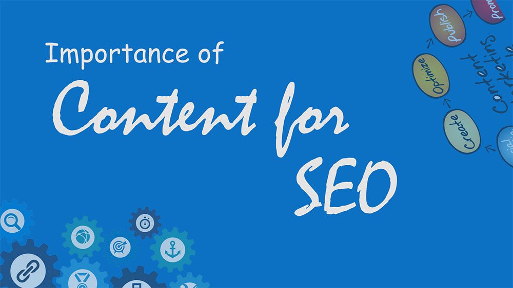 What is the importance of content for SEO?
