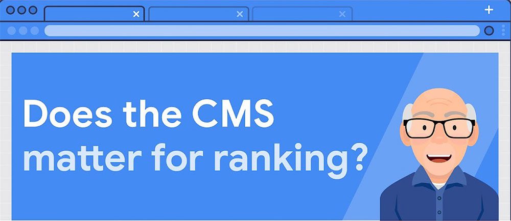 DOES CMS MATTER FOR SEARCH RANKINGS?