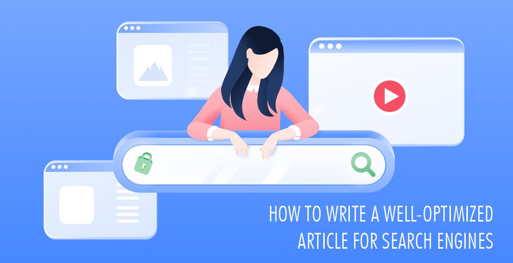 How to write a well-optimized article for Search Engines?