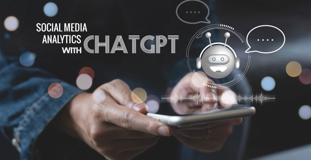 Social Media Analytics with ChatGPT