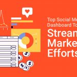 Top Social Media Dashboard Tools of 2024: Streamline Marketing Efforts