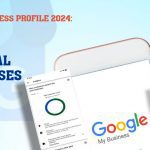 Google Business Profile 2024: Unlock Success for Local Businesses